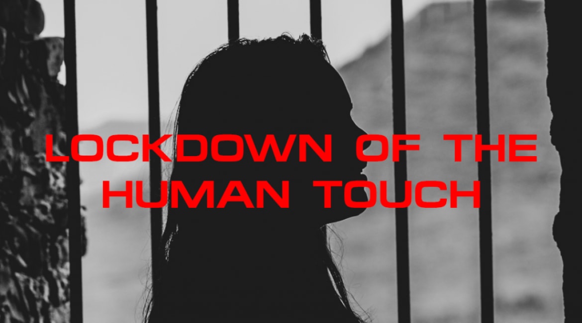Lockdown Of The Human Touch - Sales Ninja Blog