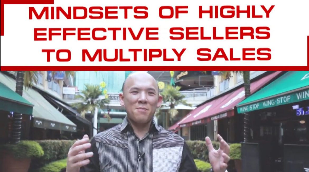 Mindsets of Highly Effective Sellers To Multiply Sales - Sales Ninja Blog